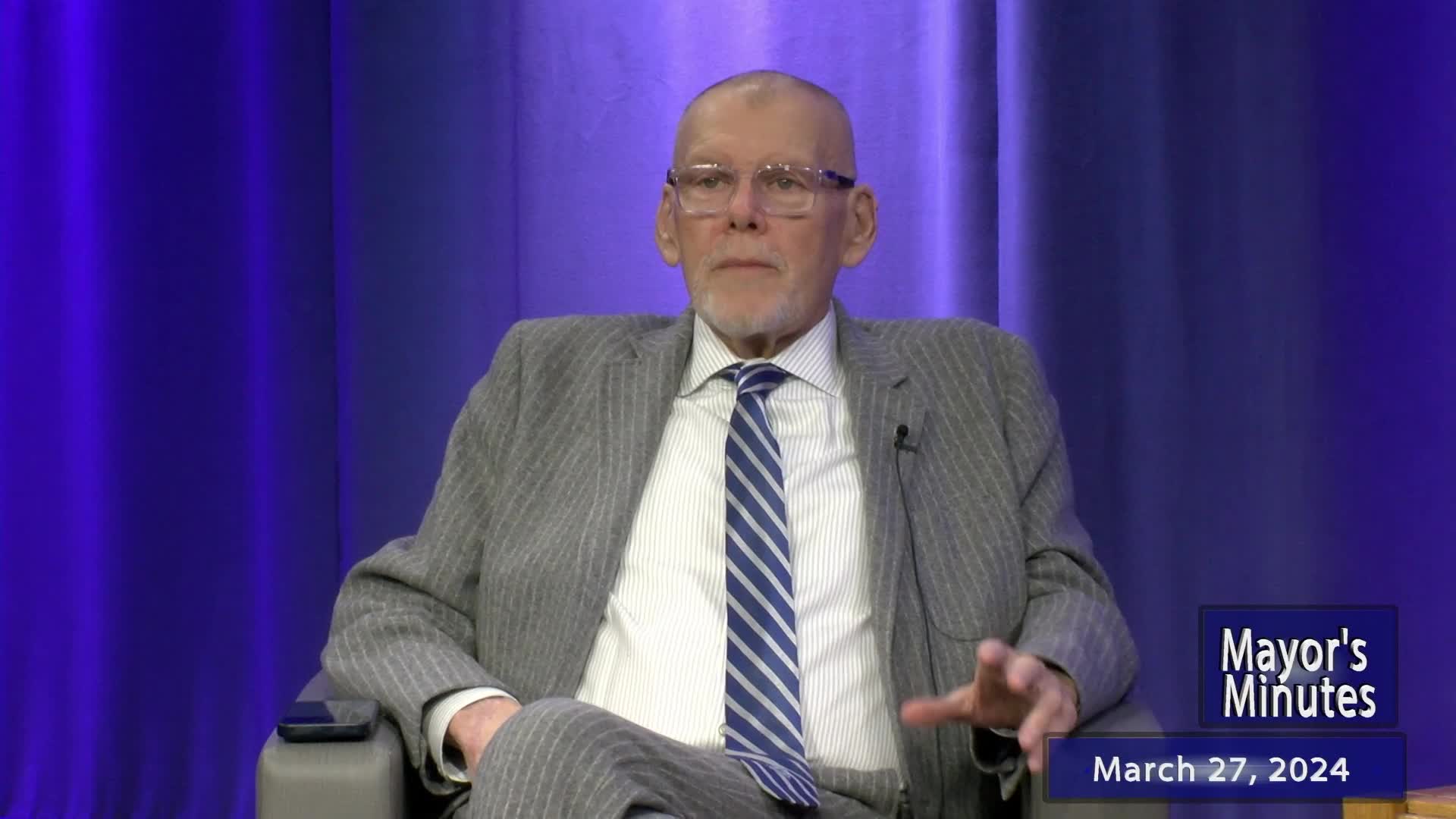 Thumbnail image for Mayor's Minutes - 03-27-2024