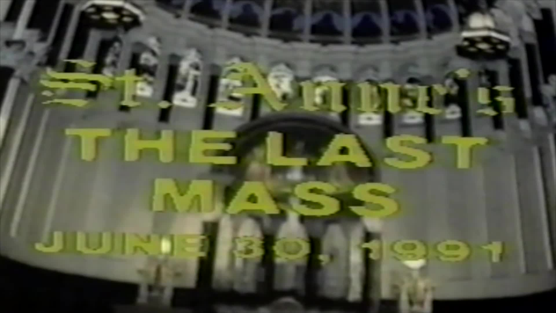 Thumbnail image for St. Anne Church - Last Mass 1991
