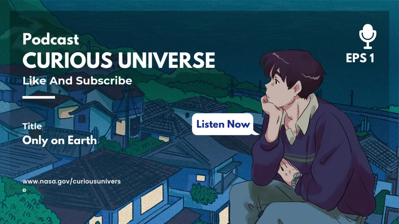 Thumbnail image for NASAs Curious Universe Podcast - EP01 Only on Earth